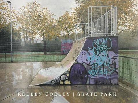 Reuben Colley - 'Skate Park' Catalogue 