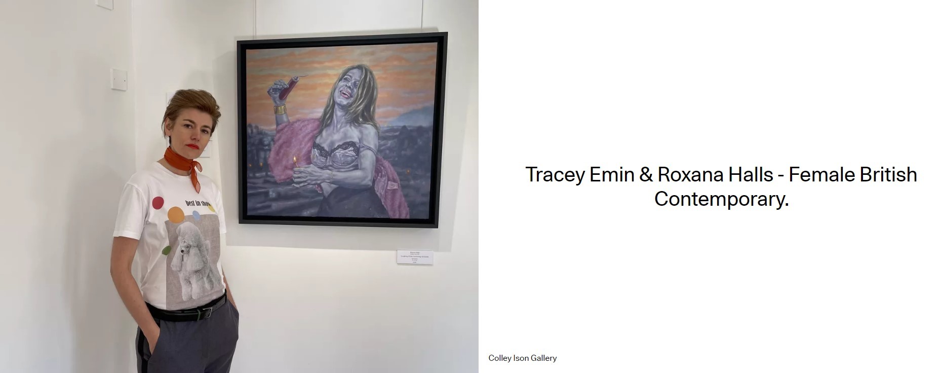 Tracey Emin & Roxana Halls